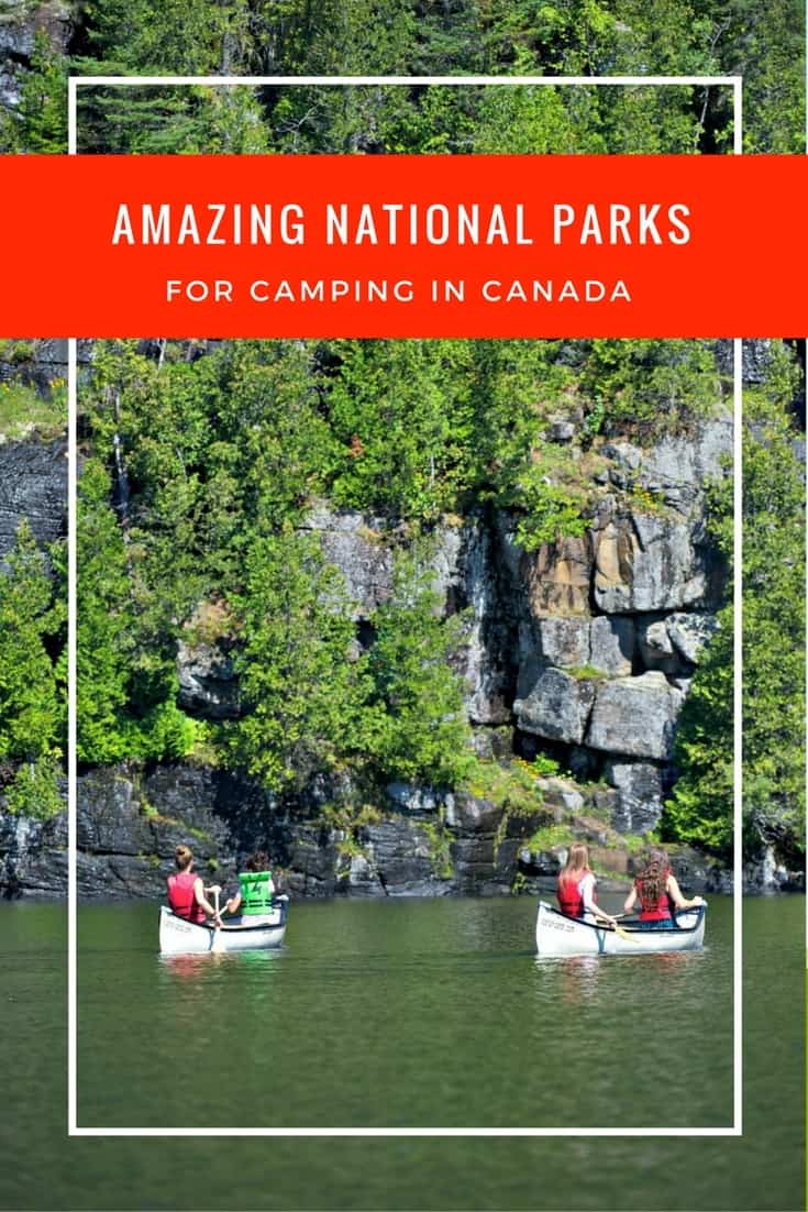 Canada is an amazing destination to explore the great outdoors; what you need to know to find the best camping in national parks in Canada.