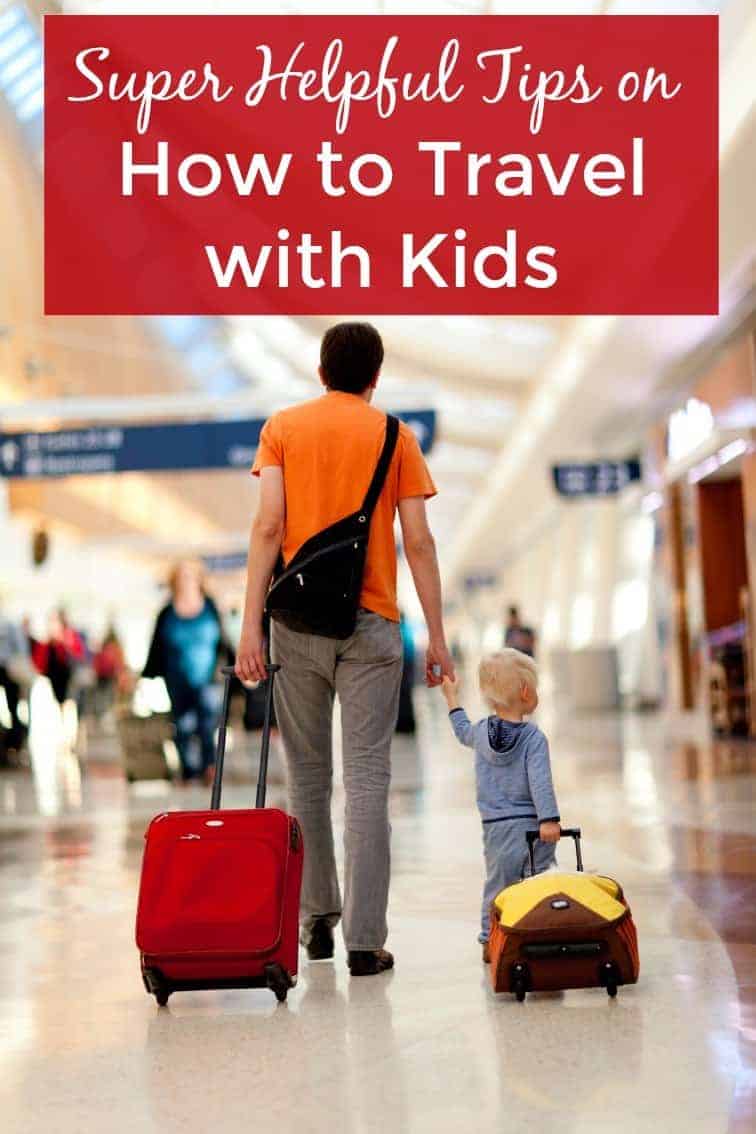 How to Travel With Kids