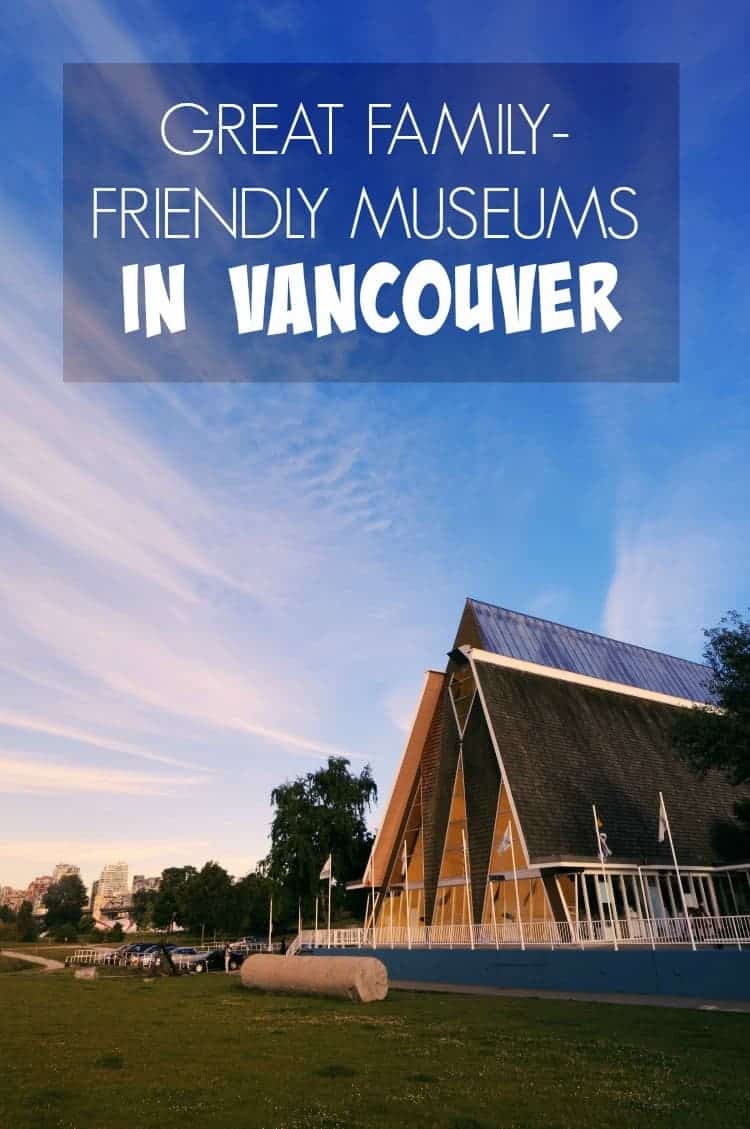 Vancouver may be known for its great outdoors, but the city has a bevy of great, family-friendly museums that will guarantee hours of fun for kids and adults alike. Check out these great family-friendly museums in Vancouver, British Columbia. | thetravellingmom.ca