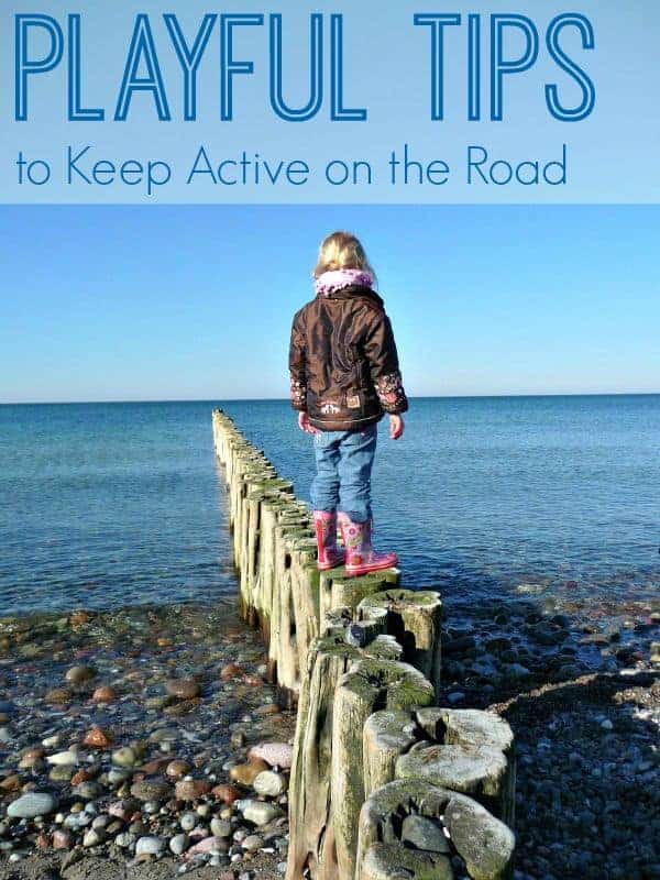 Keeping active on the road can be a challenge. These tips will encourage fun & active PLAY on your travels | thetravellingmom.ca